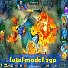 fatal model sgp